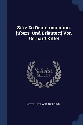Sifre Zu Deuteronomium. [übers. Und Erläutert] ... 1377075680 Book Cover