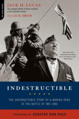 Indestructible: The Unforgettable Story of a Ma... 0306815427 Book Cover