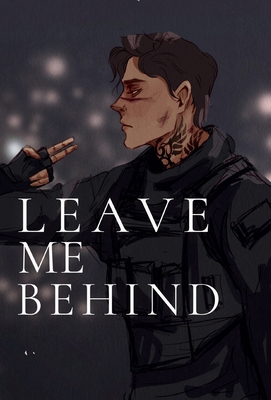Leave Me Behind 1963474082 Book Cover