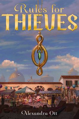 Rules for Thieves, 1 1481472747 Book Cover