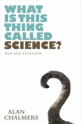What Is This Thing Called Science? : An Assessm...            Book Cover
