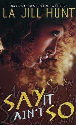 Say It Ain't So 1601623240 Book Cover