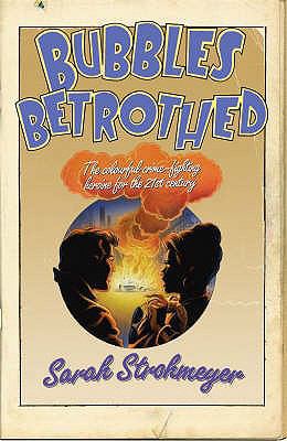 Bubbles Betrothed. Sarah Strohmeyer 075532448X Book Cover