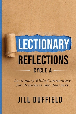 Lectionary Reflections Cycle A: Lectionary Bibl... 0788029797 Book Cover