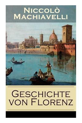 Geschichte von Florenz: Mit Abbildungen - Allge... 8026863690 Book Cover