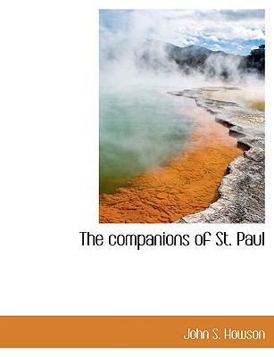 The Companions of St. Paul 1113662514 Book Cover