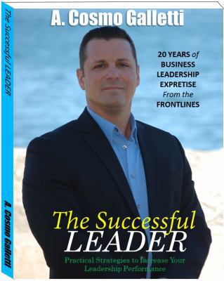 Paperback The Successful Leader : Practical Strategies to Increase Your Leadership Performance Book