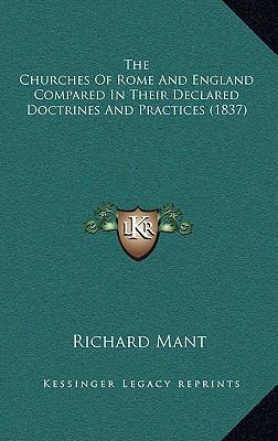 The Churches Of Rome And England Compared In Th... 1168718104 Book Cover