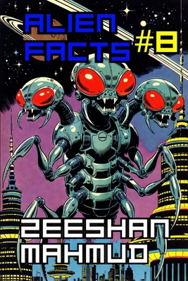 Alien Facts #8 B0GCDZ7Y6M Book Cover