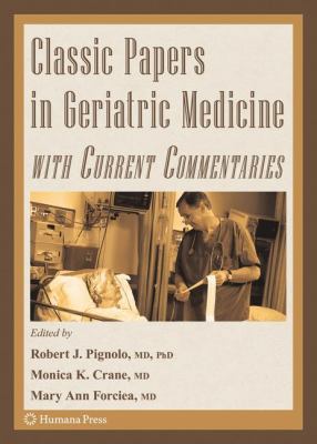 Classic Papers in Geriatric Medicine with Curre... 1617378747 Book Cover