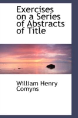 Exercises on a Series of Abstracts of Title 0559631529 Book Cover