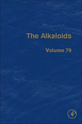 The Alkaloids: Volume 79 0128151463 Book Cover
