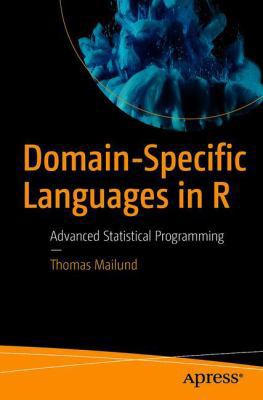 Domain-Specific Languages in R: Advanced Statis... 1484235878 Book Cover