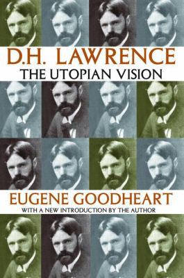 D.H. Lawrence: The Utopian Vision 1138521922 Book Cover