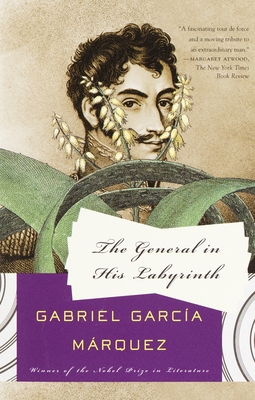 The General in His Labyrinth 1400034701 Book Cover