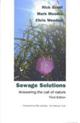 Sewage Solutions: Answering the Call of Nature 1902175263 Book Cover