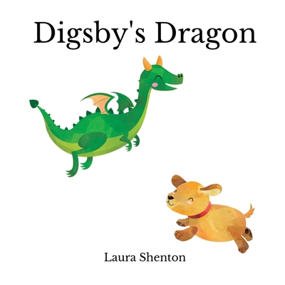 Digsby's Dragon 1913779696 Book Cover