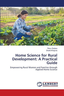 Home Science for Rural Development: A Practical... 6208446775 Book Cover