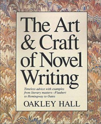 The Art & Craft of Novel Writing 188491053X Book Cover