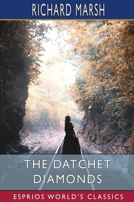 The Datchet Diamonds (Esprios Classics): Illust... B0C3KV84W6 Book Cover