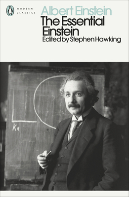 The Essential Einstein: His Greatest Works 0141034629 Book Cover