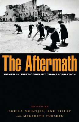 The Aftermath: Women in Post-Conflict Transform... 1842770667 Book Cover