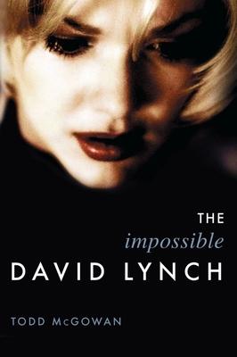 The Impossible David Lynch 0231139551 Book Cover