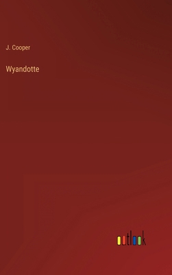Wyandotte 336814149X Book Cover