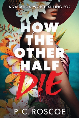 How the Other Half Die 0316601780 Book Cover