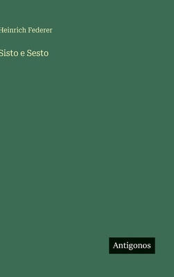 Sisto e Sesto [German] 3566093149 Book Cover