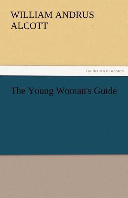 The Young Woman's Guide 3842466706 Book Cover