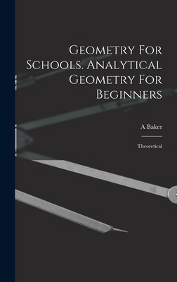 Geometry For Schools. Analytical Geometry For B... 101774341X Book Cover