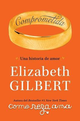 Comprometida: Una historia de amor (Spanish Edi... [Spanish] 1616050764 Book Cover