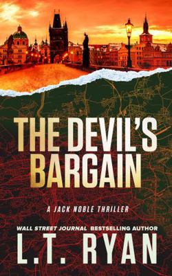 The Devil's Bargain: A Jack Noble Thriller 1685334717 Book Cover