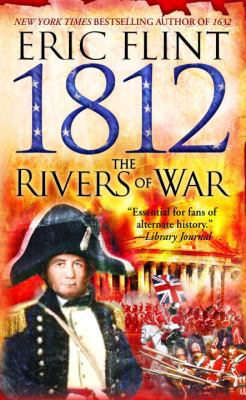 1812: The Rivers of War (Trail of Glory) 0345465687 Book Cover