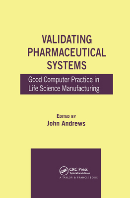 Validating Pharmaceutical Systems: Good Compute... 0367392380 Book Cover