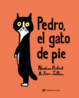 Pedro, El Gato de Pie [Spanish] 8417210520 Book Cover