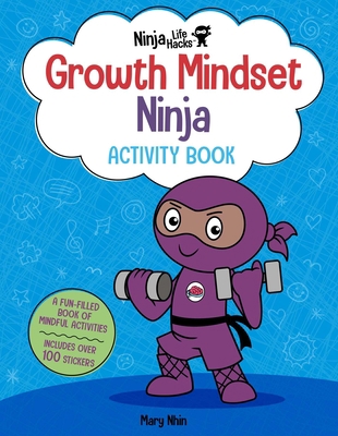 Ninja Life Hacks: Growth Mindset Ninja Activity... 1647228107 Book Cover