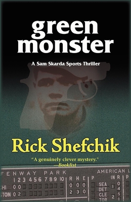 Green Monster: A Sam Skarda Mystery 1590589408 Book Cover