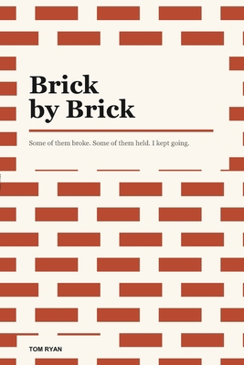 Brick by Brick B0H3YY738P Book Cover