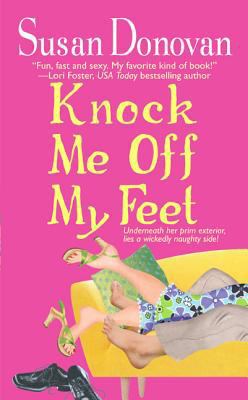 Knock Me Off My Feet 0312983743 Book Cover