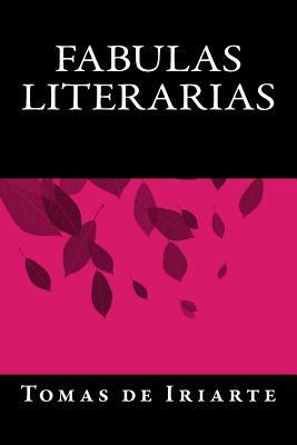 Fabulas Literarias [Spanish] 1535458267 Book Cover