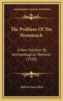 The Problem of the Pentateuch: A New Solution b... 1164338374 Book Cover