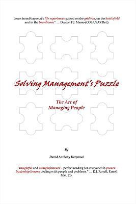 Solving Management's Puzzle: The Art of Managin... 1425185002 Book Cover