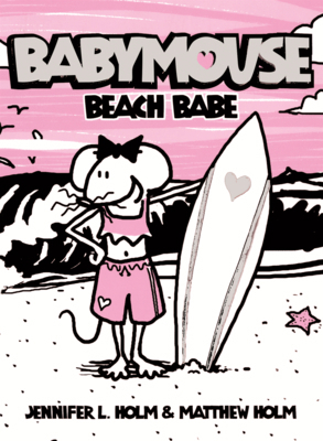 Babymouse: Beach Babe B0GMZJ1FJF Book Cover
