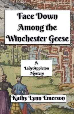 Face Down Among the Winchester Geese            Book Cover