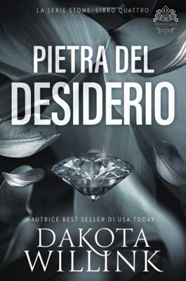 Pietra del Desiderio (La Serie Stone) (Italian ... [Italian] 1954817606 Book Cover