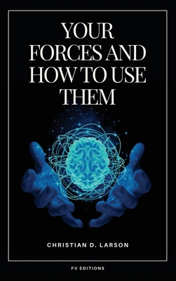 Your Forces and How to Use Them: Easy to Read L... [Large Print] B0FWT7NZLV Book Cover