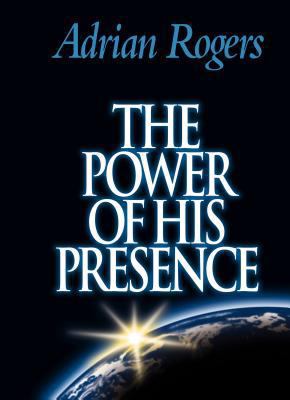 The Power of His Presence 089107841X Book Cover