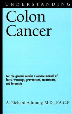 Understanding Colon Cancer 1578064724 Book Cover